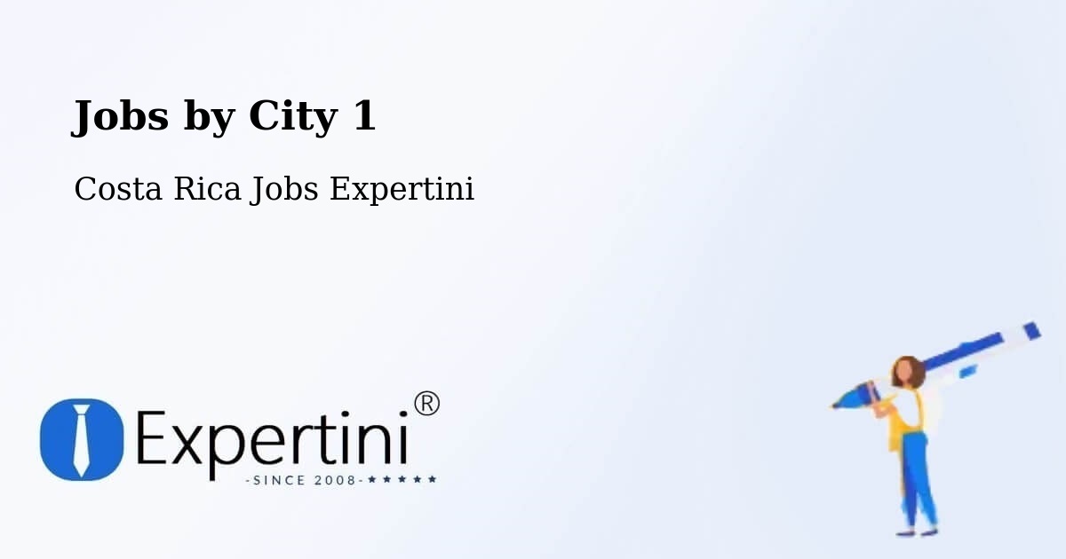 City Jobs in Costa Rica - Expertini